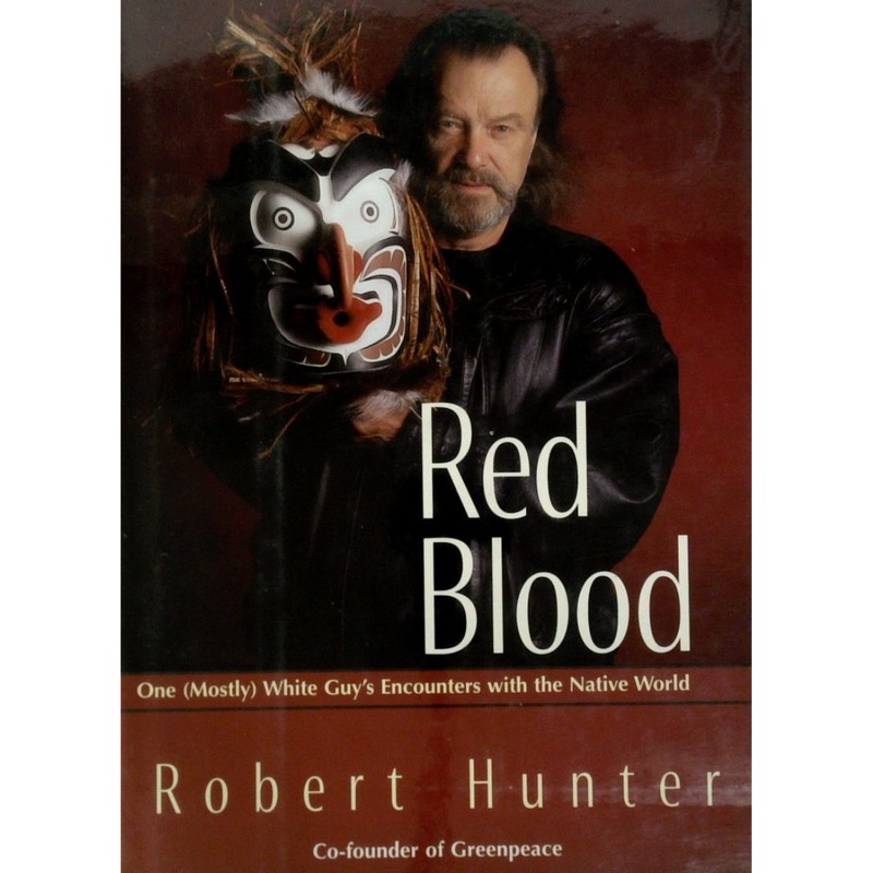 Red Blood: One (Mostly) White Guy's Encounters with the Native World