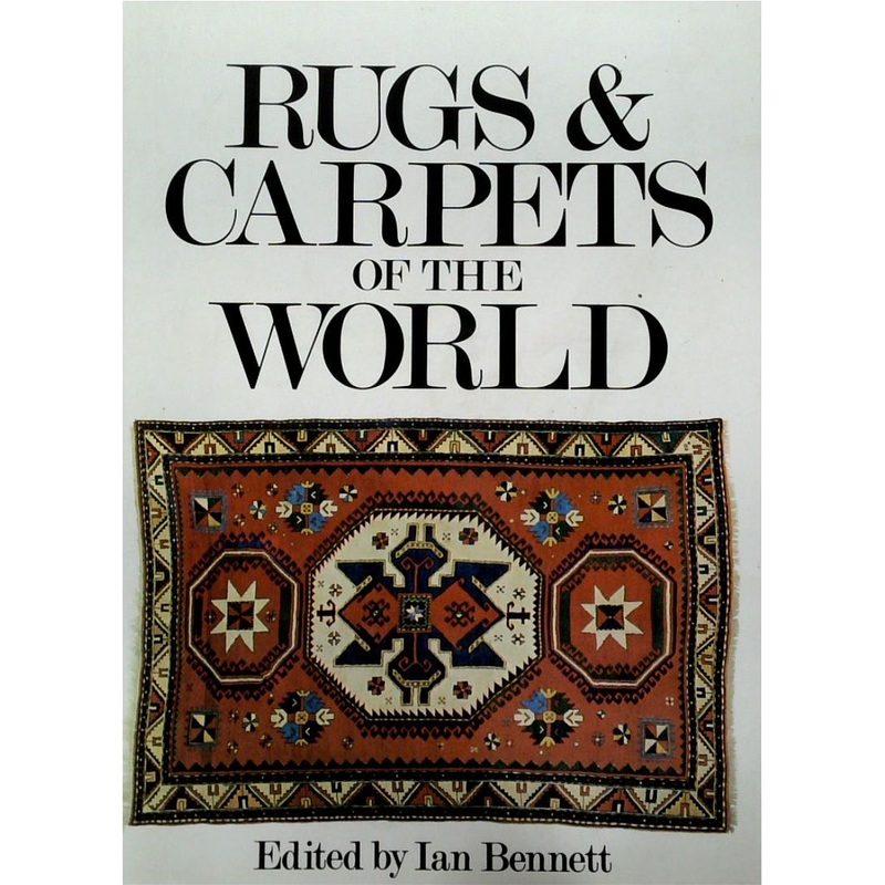 Rugs & Carpets of the World