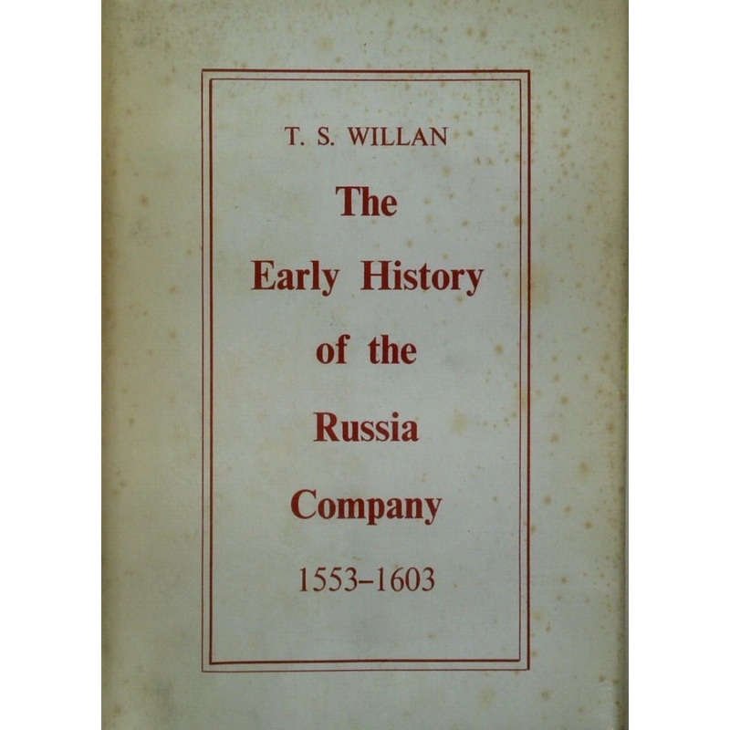 The Early History of the Russia Company