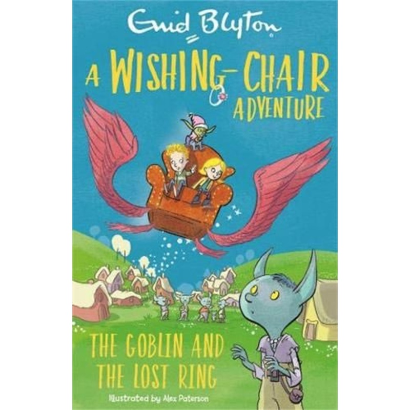 A Wishing-Chair Adventure: The Goblin and the Lost Ring: Colour Short Stories