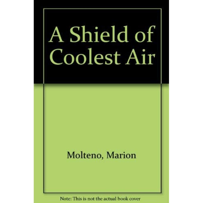 A Shield of Coolest Air
