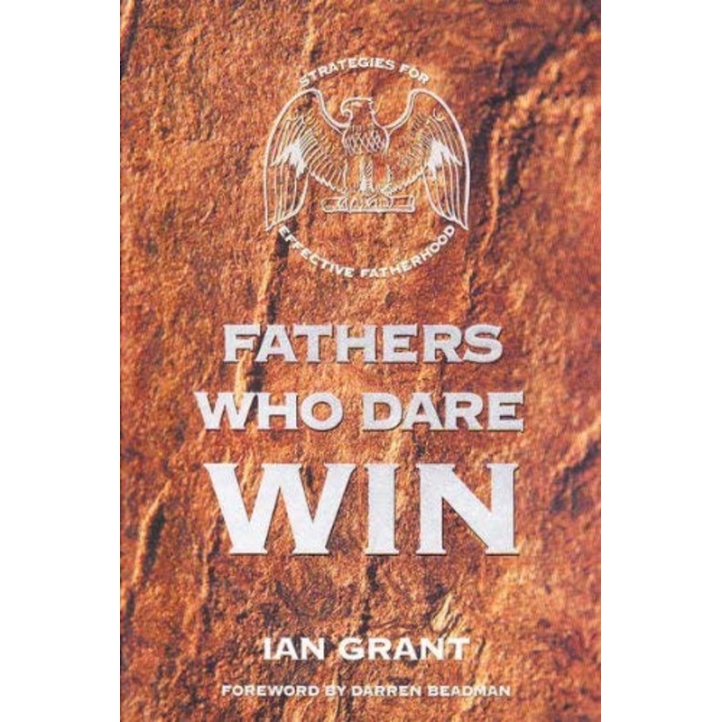 Fathers Who Dare Win