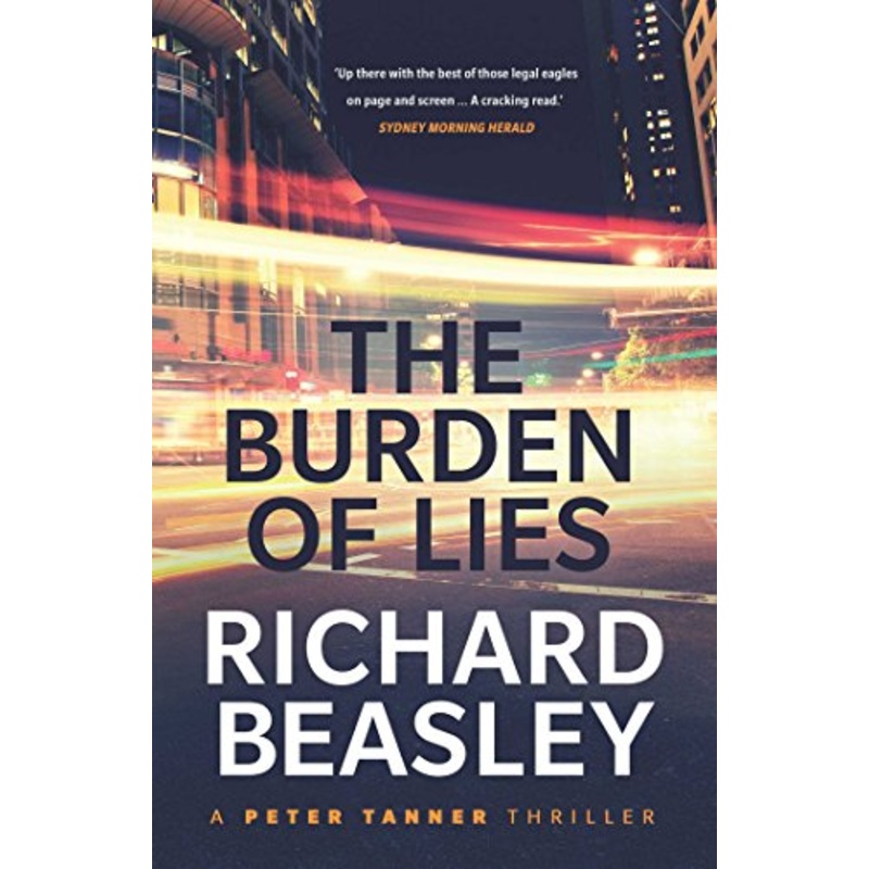 The Burden of Lies: A Peter Tanner Thriller