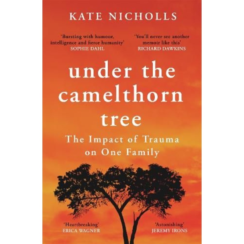 Under the Camelthorn Tree: The Impact of Trauma on One Family