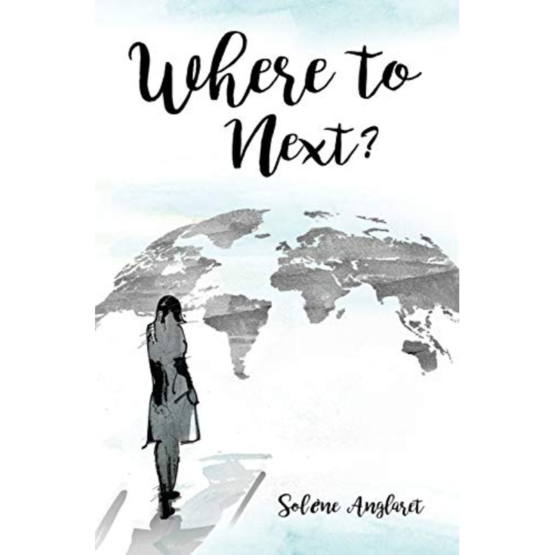 Where to Next?: A Memoir Beyond Borders