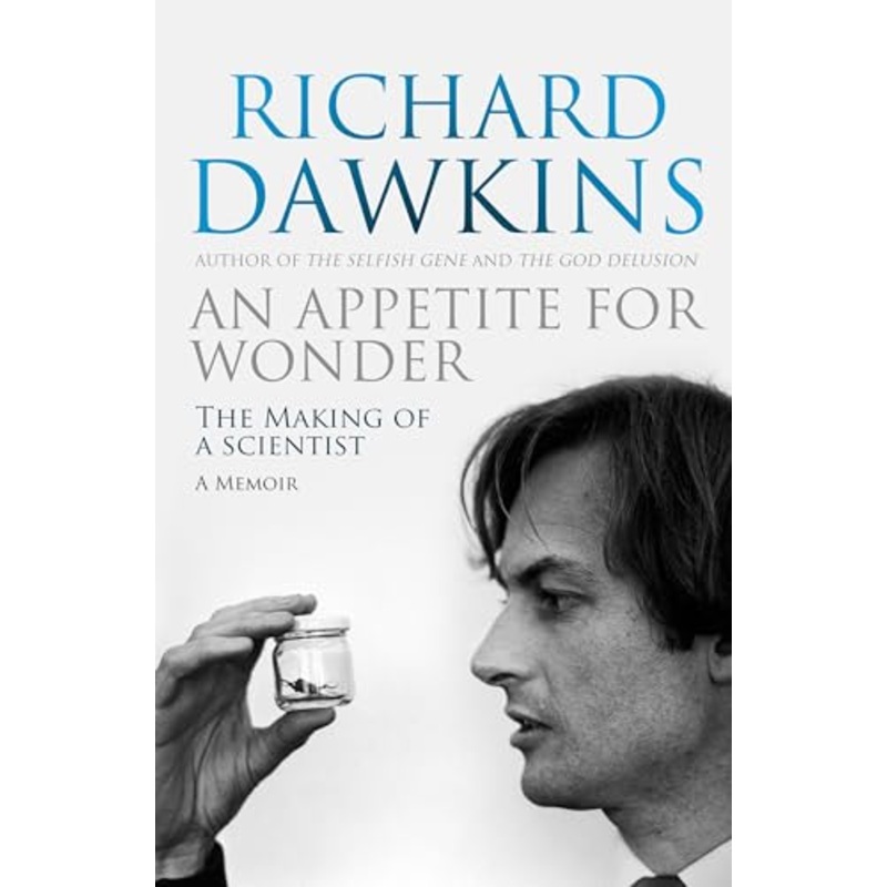 Appetite For Wonder: The Making of a Scientist, An-Bantam Press