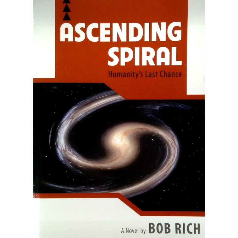 Ascending Spiral: Humanitys Last Chance