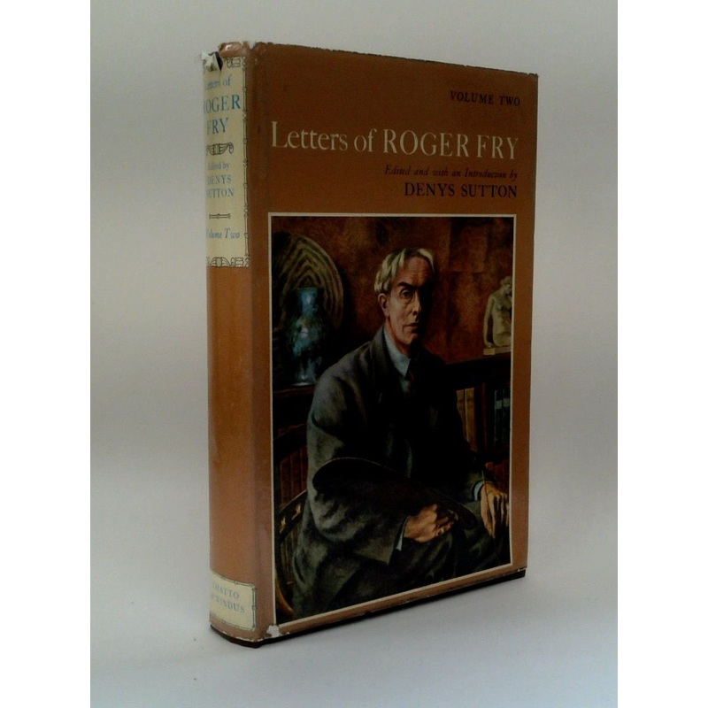 Letters Of Roger Fry, Volume Two