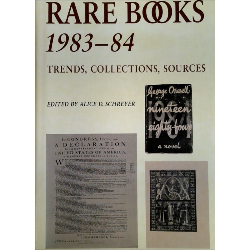 Rare Books 1983-84: Trends, Collections, Sources