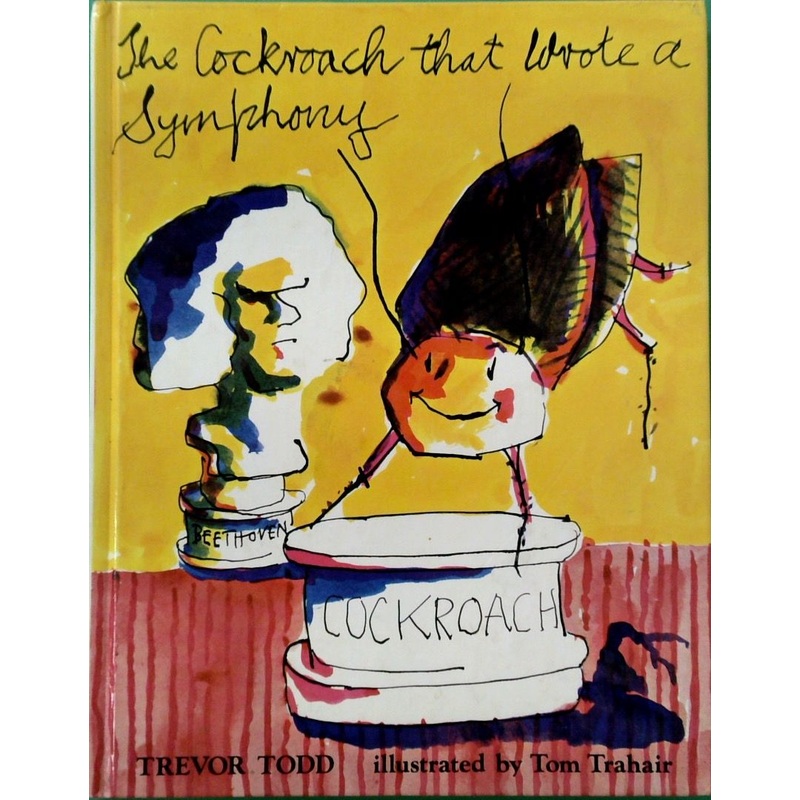 The Cockroach that Wrote a Symphony