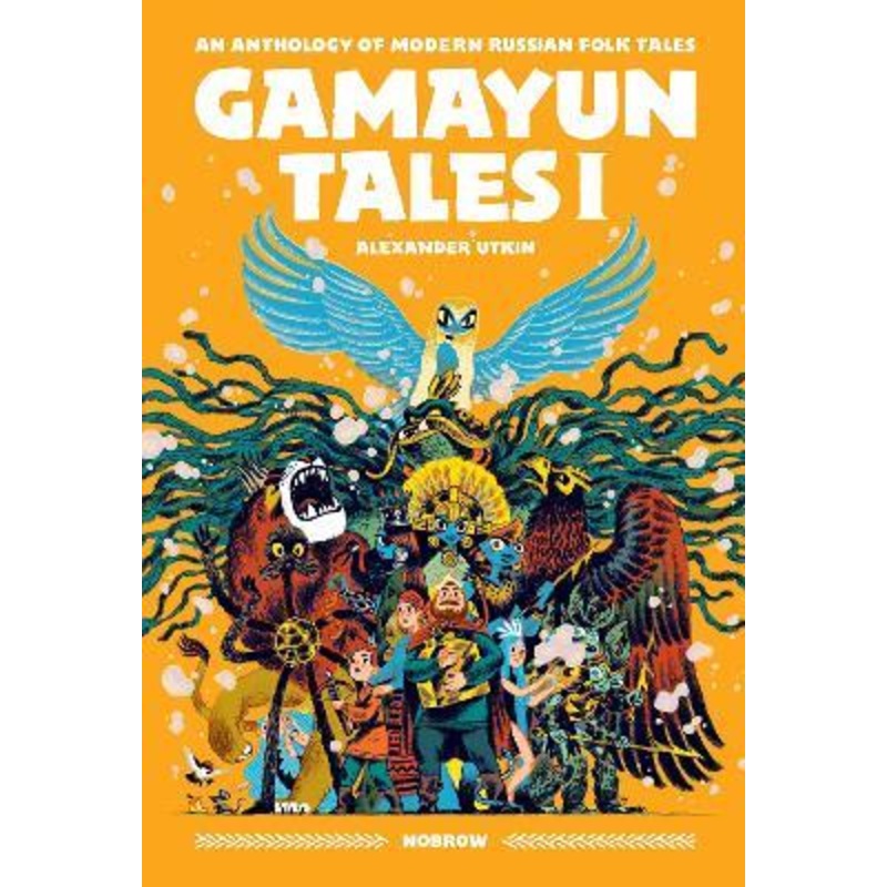 Gamayun Tales I: An Anthology of Modern Russian Folk Tales