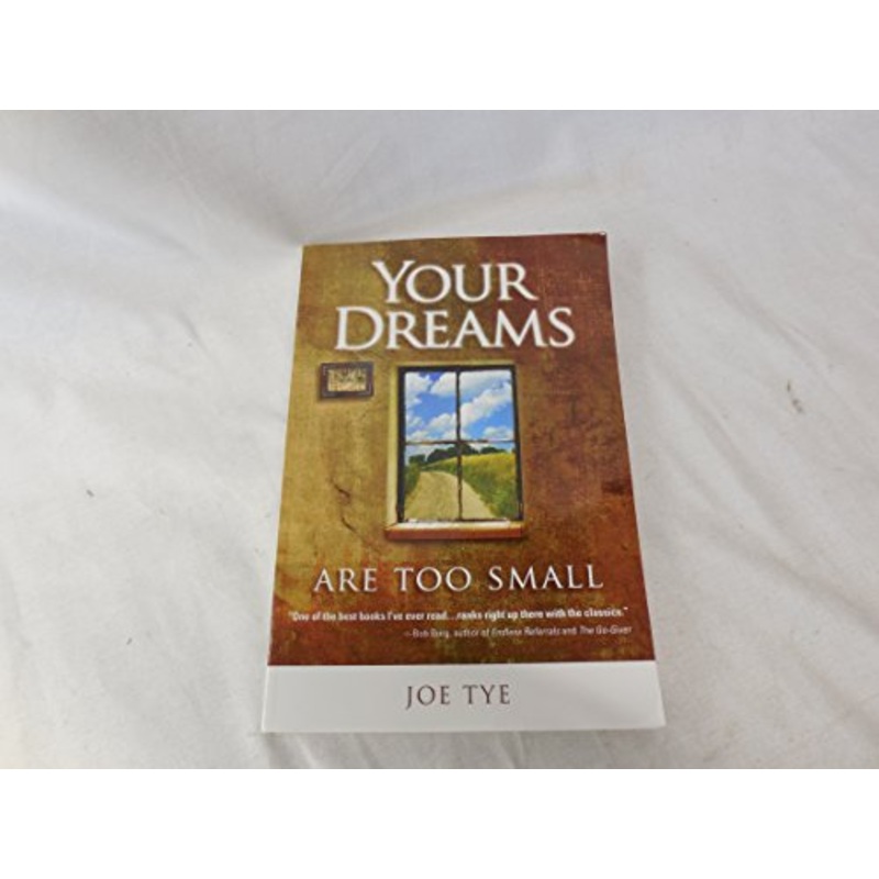 Your Dreams Are Too Small