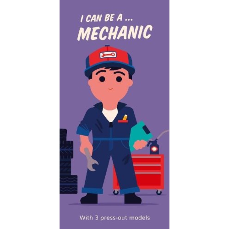 I Can Be A ... Mechanic