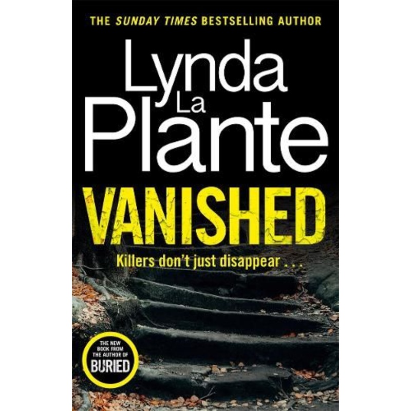 Vanished: The brand new 2022 thriller from the bestselling crime writer, Lynda La Plante