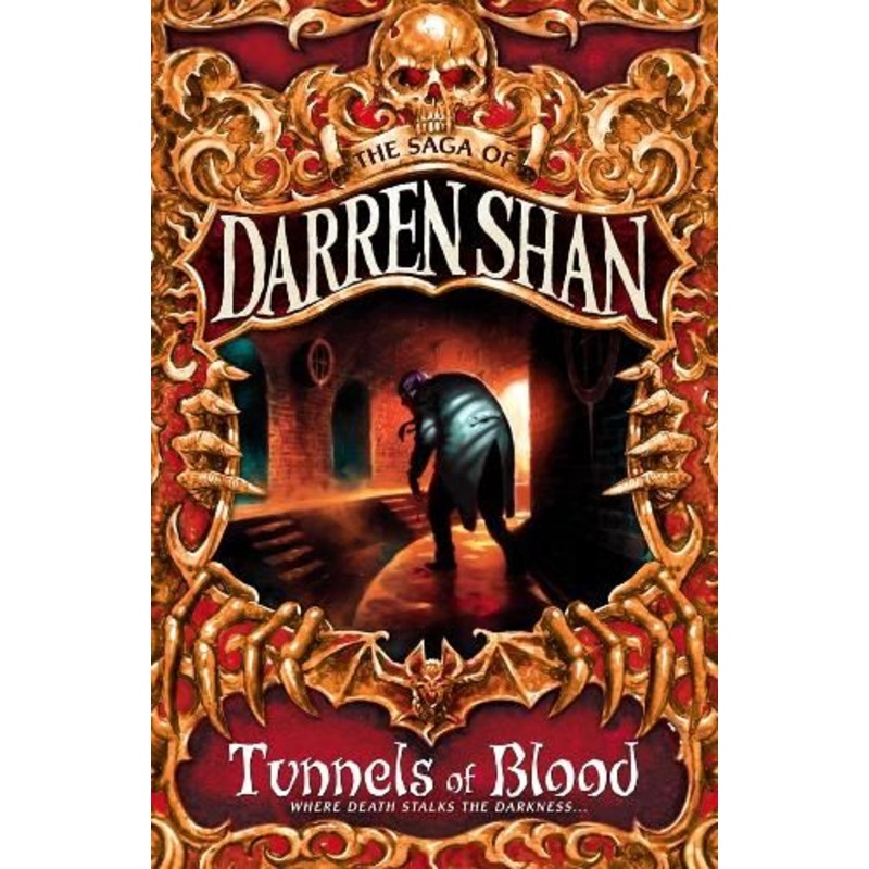 Tunnels of Blood (The Saga of Darren Shan, Book 3)