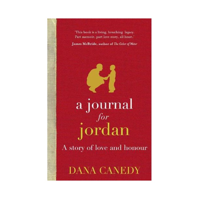 A Journal for Jordan: A Story of Love and Honour