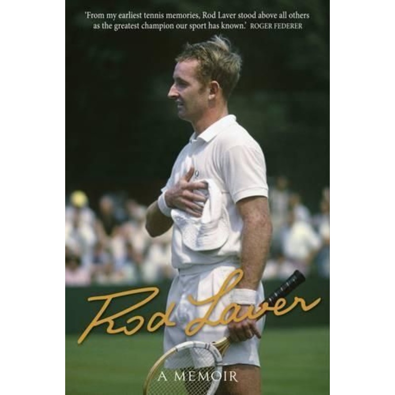 Rod Laver: A Memoir