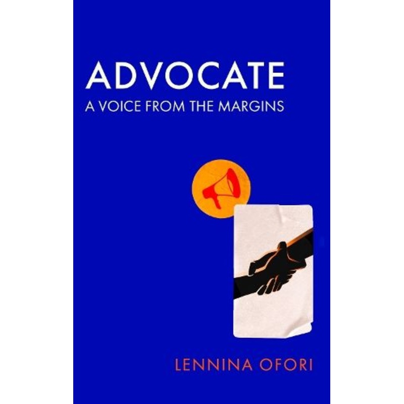 Advocate: A voice from the margins