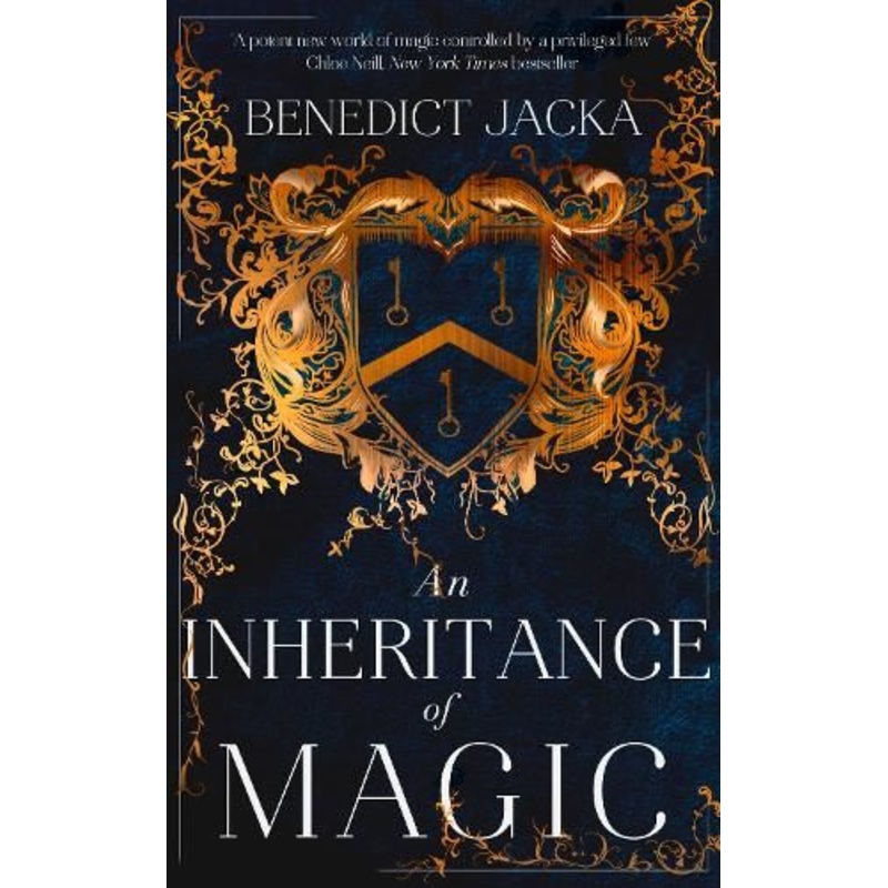 An Inheritance of Magic: Book 1 in a new dark fantasy series by the author of the million-copy-selling Alex Verus novels