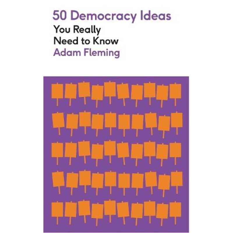 50 Democracy Ideas You Really Need to Know