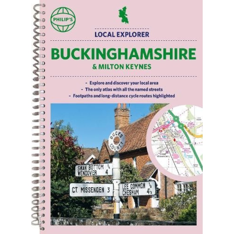 Philip's Local Explorer Street Atlas Buckinghamshire and Milton Keynes