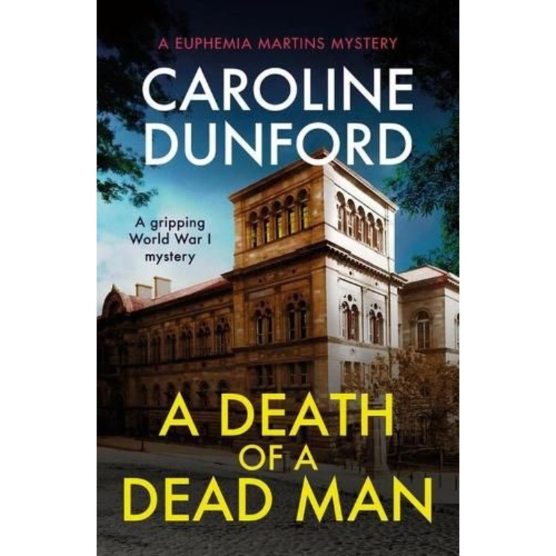 A Death of a Dead Man (Euphemia Martins Mystery 17)